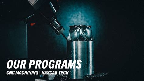 cnc machining technology student|nascar cnc machining course.